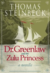 doctor-greenlaw-and-the-zulu-princess-steinbeck-cover